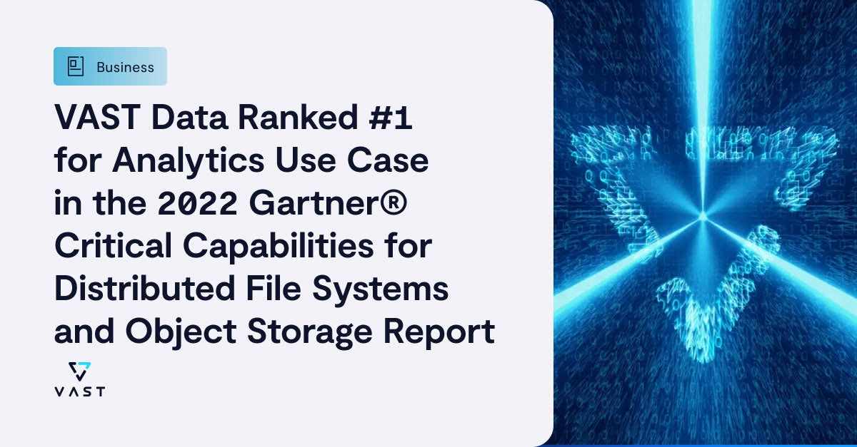 VAST Ranked #1 for Analytics Use Case in the 2022 Gartner®️ - VAST Data