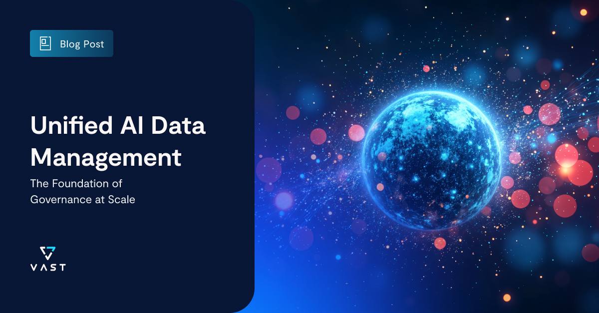 Unified AI Data Management: The Foundation of Sovereign AI - VAST Data