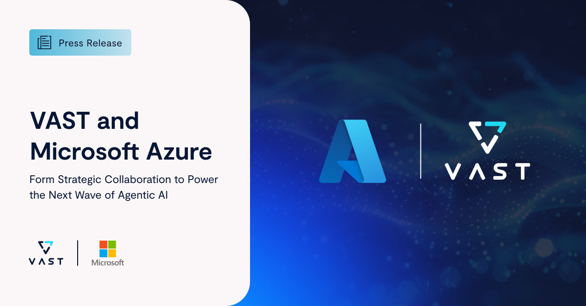 VAST Data Partners with Microsoft to Power the Next Wave of Agentic AI ...