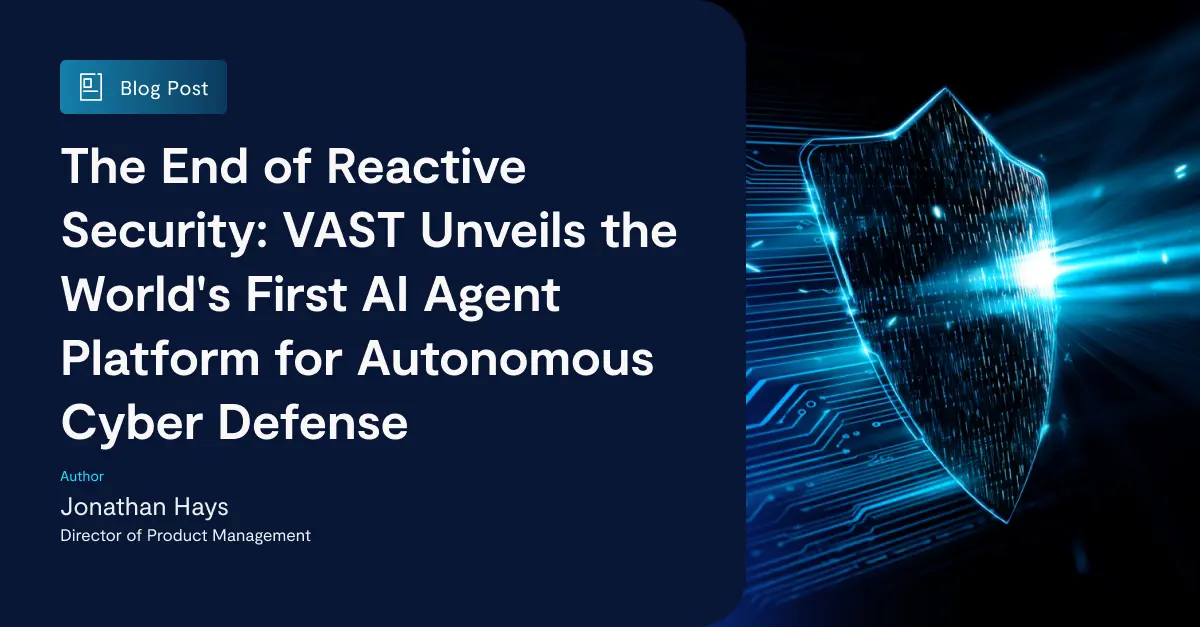 VAST Unveils the World’s First AI Agent Platform for Autonomous Cyber ...