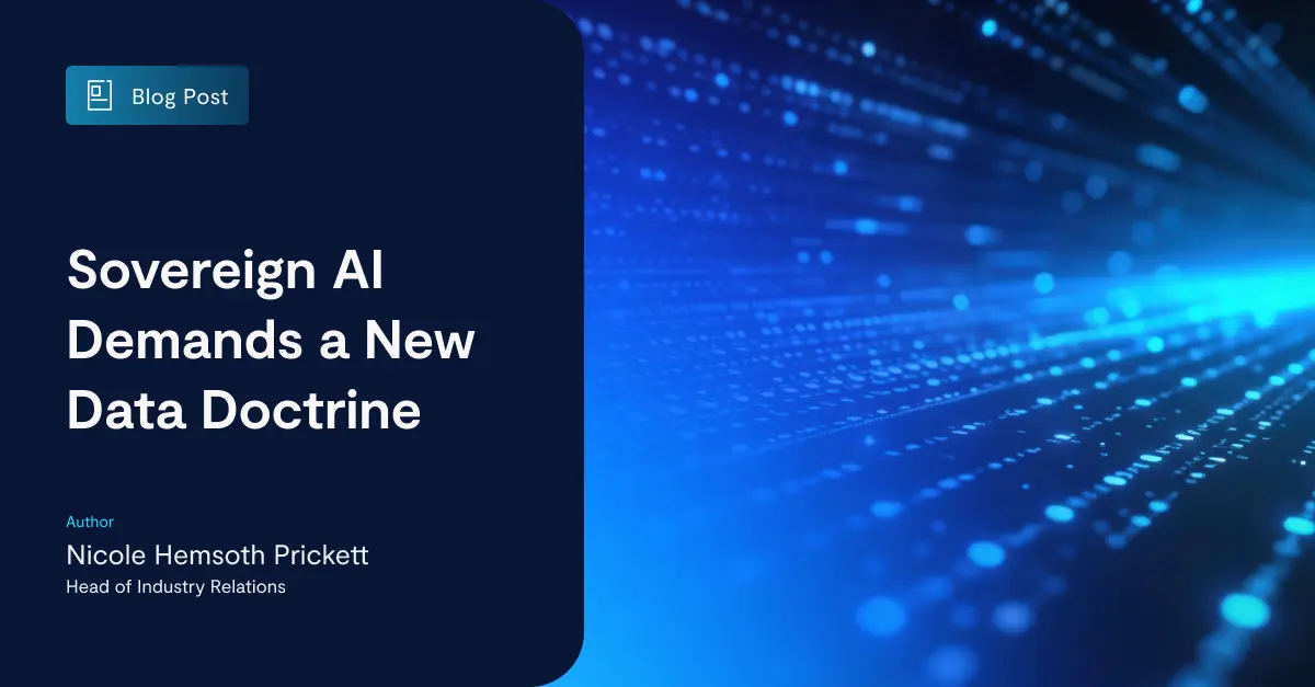 Sovereign AI Demands a New Data Doctrine - VAST Data