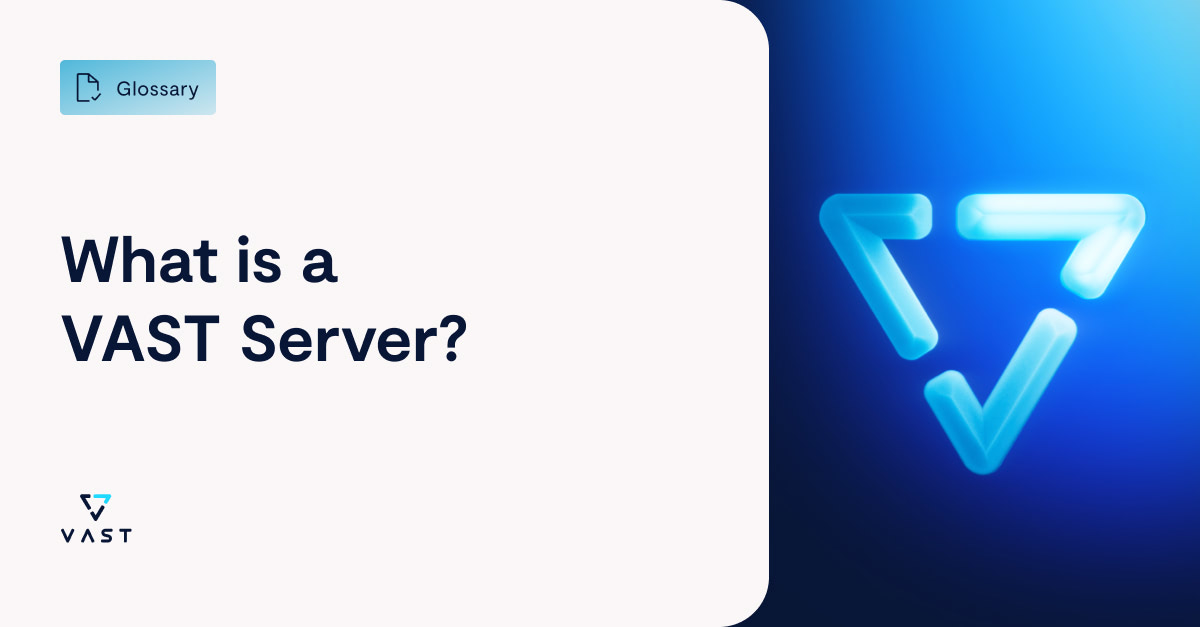 What is a VAST Server? - VAST Data