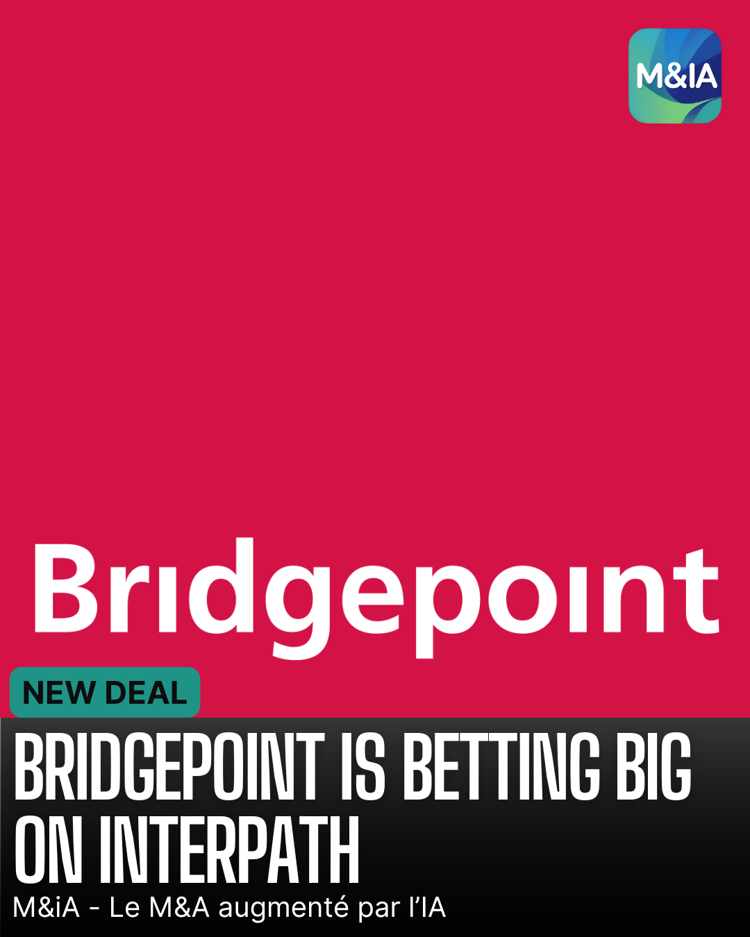 Bridgepoint x Interpath: £800m | La guerre des conseils s'intensifie