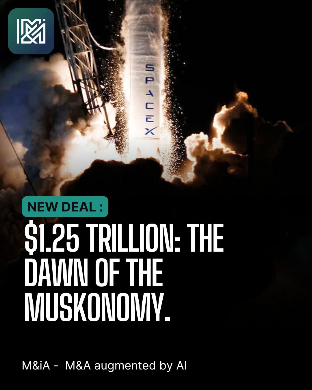 SpaceX Absorbe xAI pour Créer la Première "Muskonomy" à 1,5 Trillion