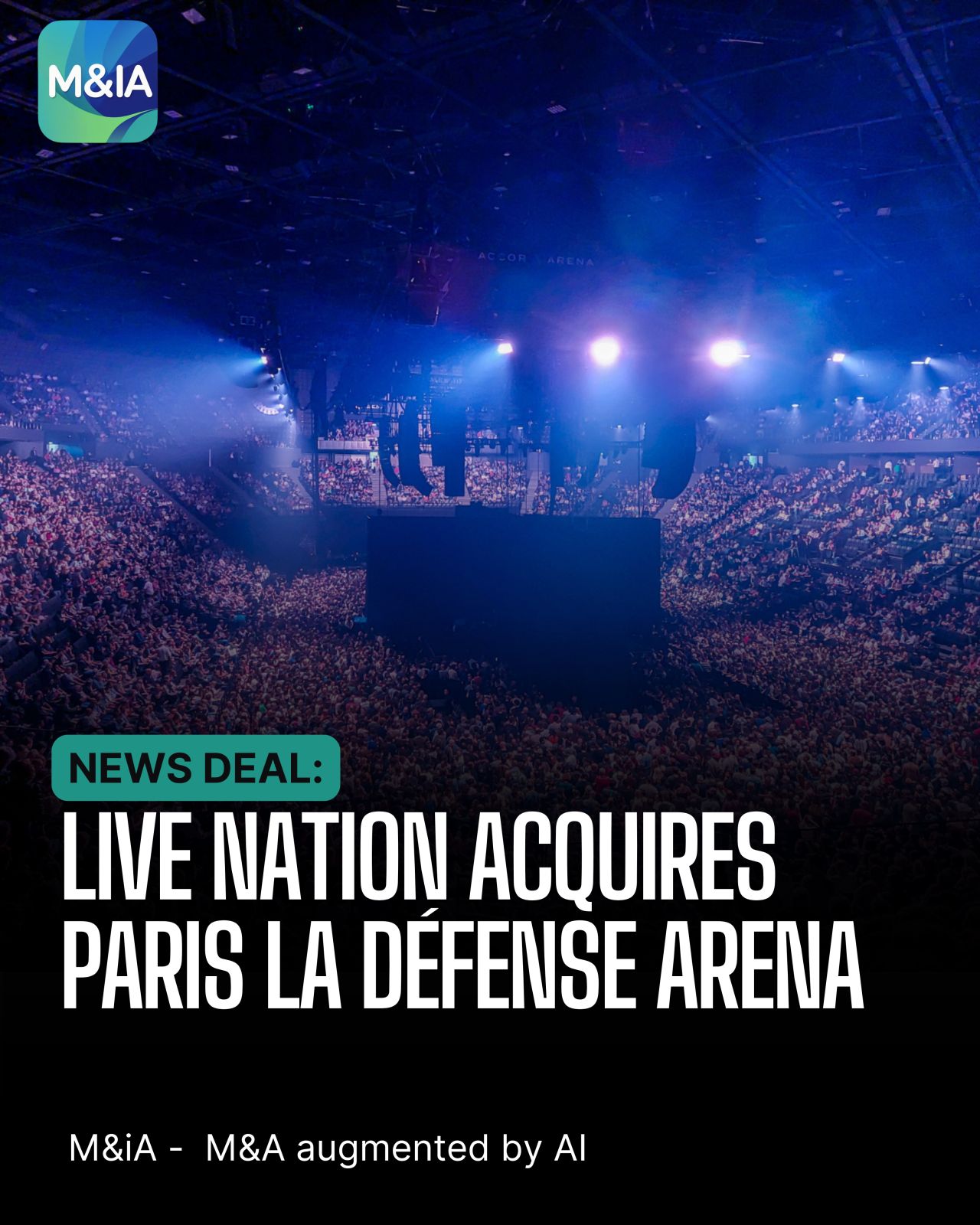 Live Nation x Paris La Défense Arena : Valorisation | Analyse du Deal