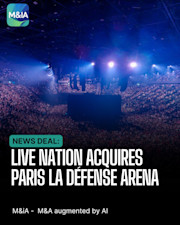 Live Nation x Paris La Défense Arena : Valorisation | Analyse du Deal