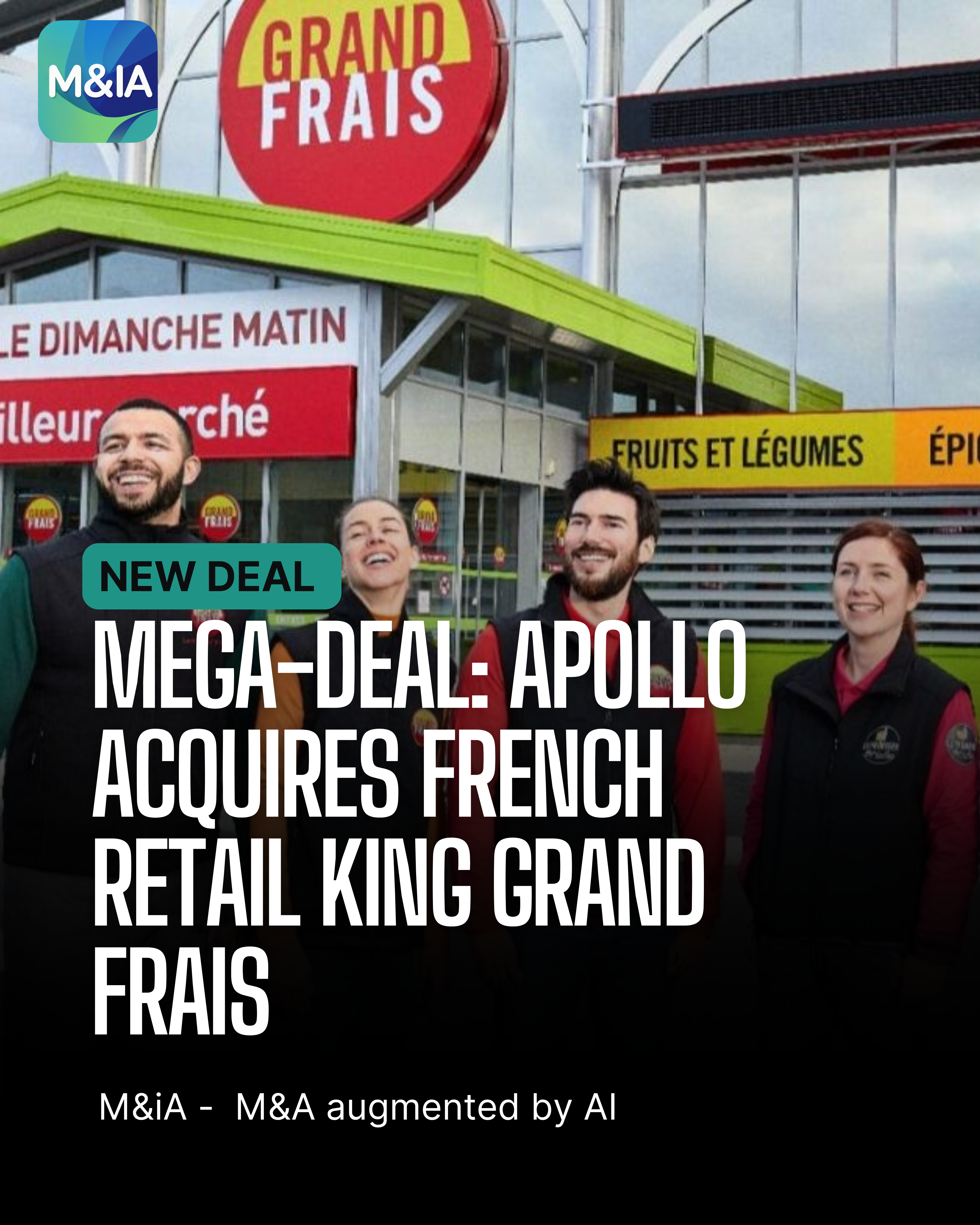Appollo acquires french retail Grand Frais 