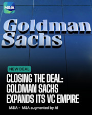 Goldman Sachs : Une expension de son empire VC