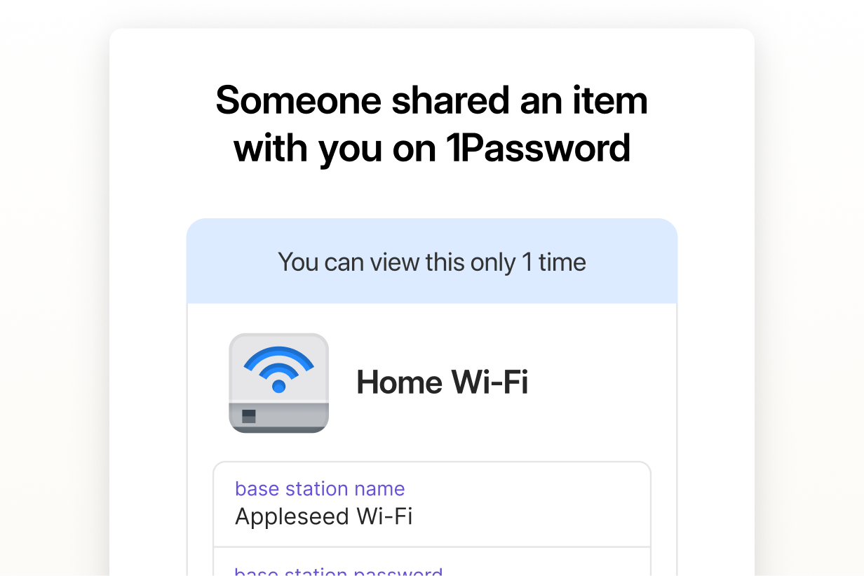 Screenshot of 1Password showing a shared Wi-Fi item with a one-time view notification.
