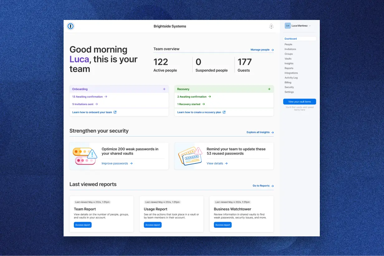 1Password Dashboard for a company showing an overview for a team member. The screen displays team statistics, security recommendations, and recent reports. Sections include Onboarding, Recovery, Strengthen your security, and Last viewed reports.