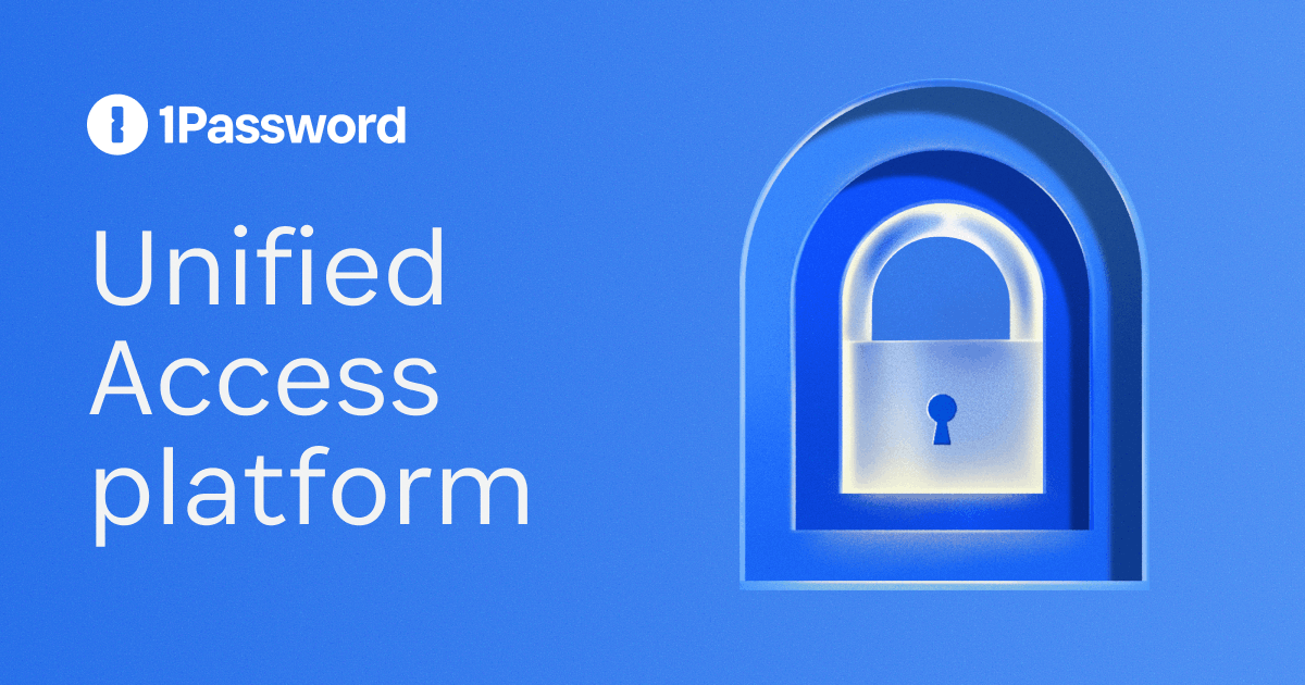 Unified Access Managementプラットフォーム | 1Password