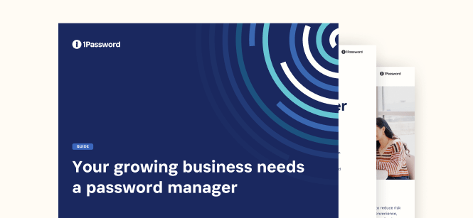 Your growing business needs a password manager