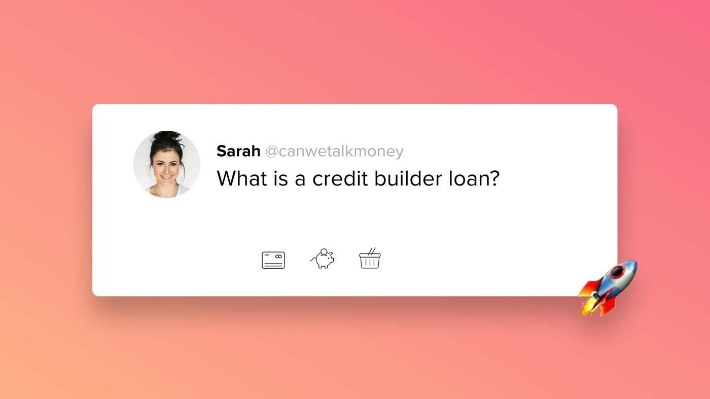 what is a credit builder loan