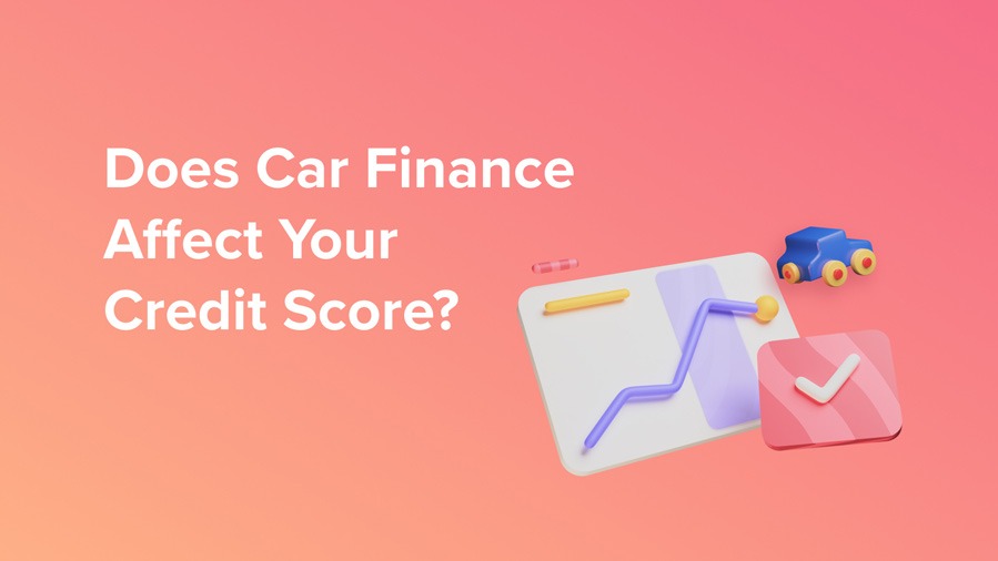 does car finance affect your credit score?