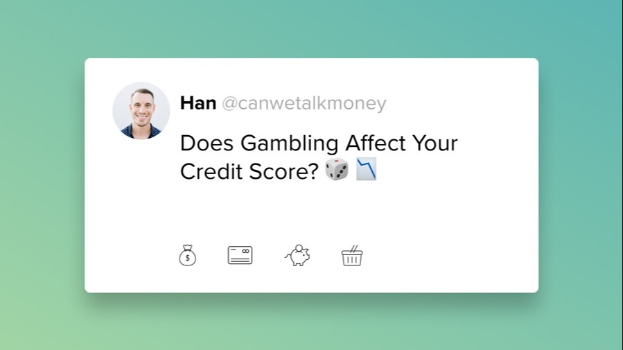 does gambling affect your credit score?