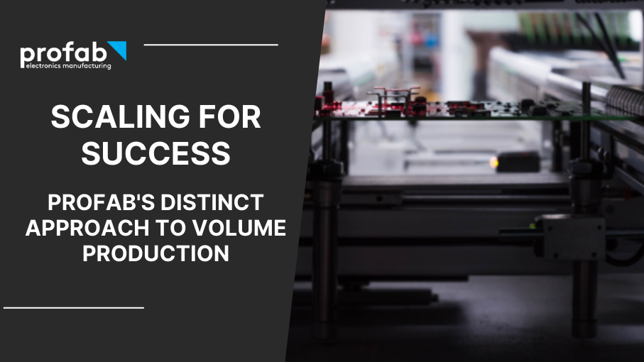 Scaling for Success: Profab's Distinct Approach to Volume Production