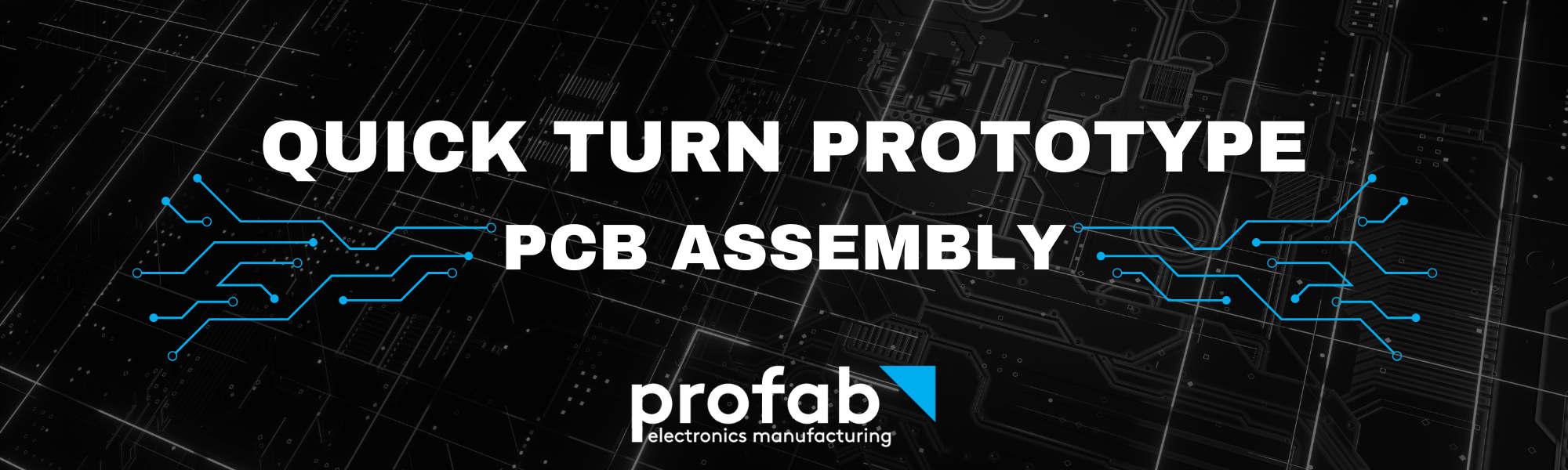 Quick Turn Prototype PCB Assembly