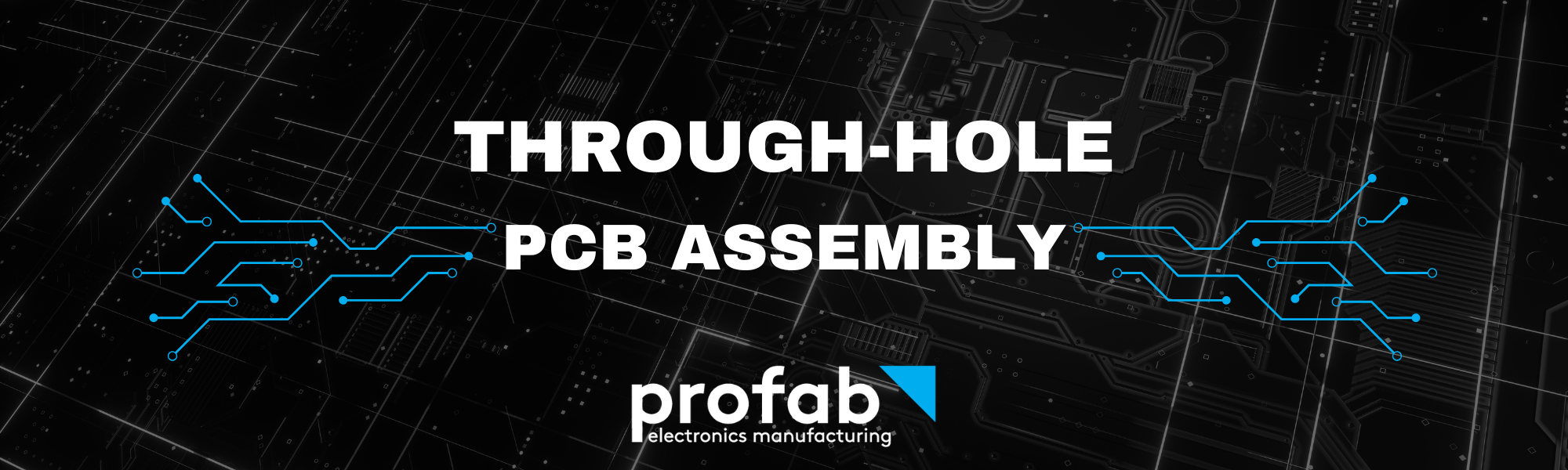 Through-Hole PCB Assembly