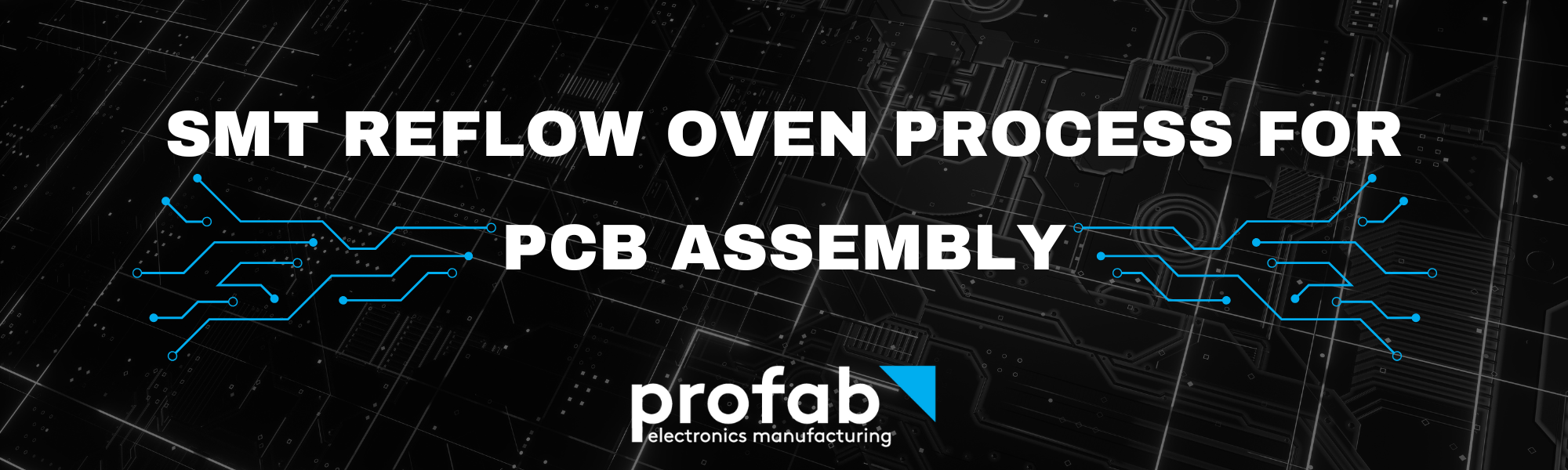 Surface Mount PCB Assembly Reflow Ovens