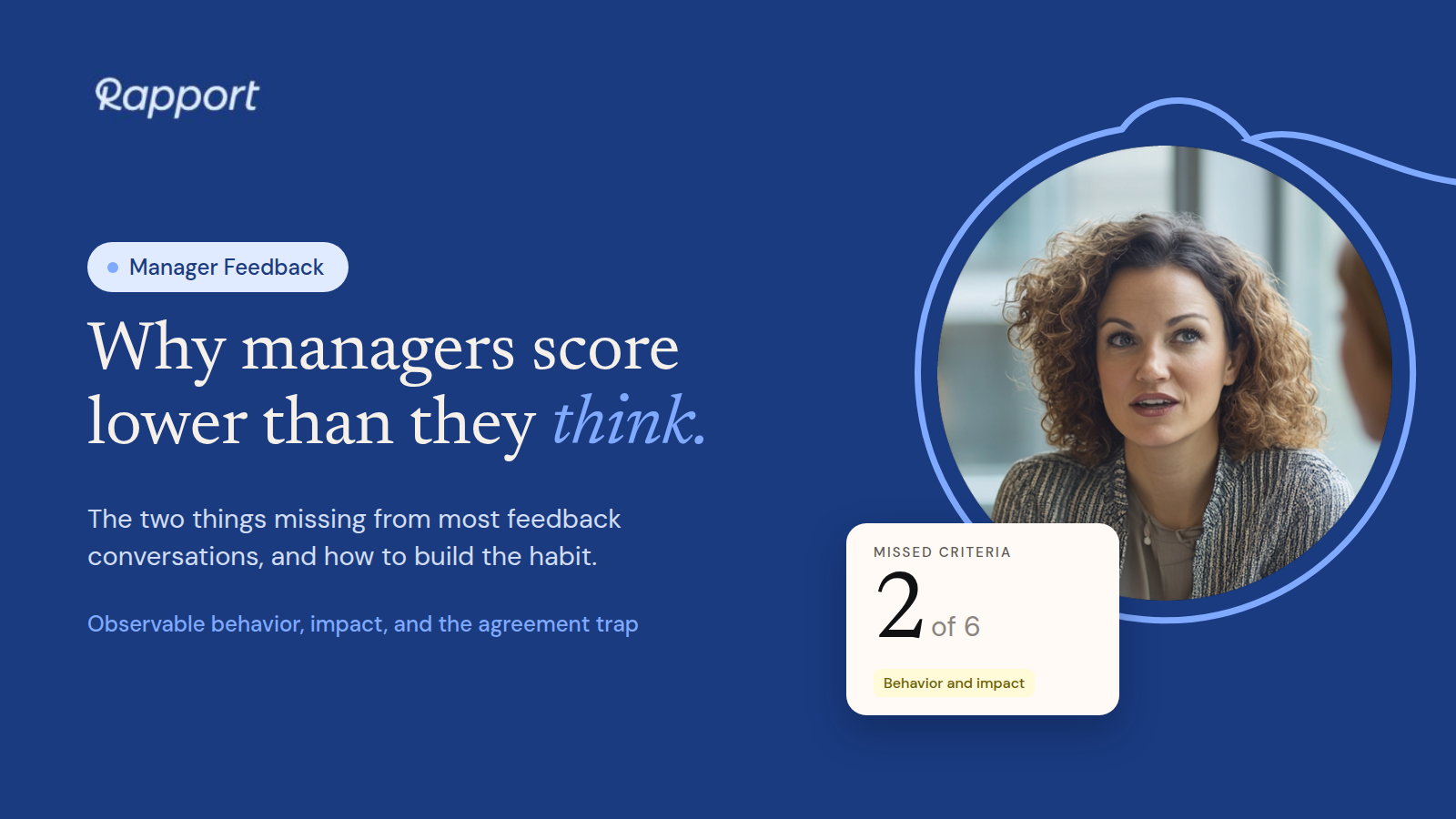 Rapport blog hero: a manager in a feedback conversation beside the headline Why managers score lower than they think, with a card reading 2 of 6 missed criteria