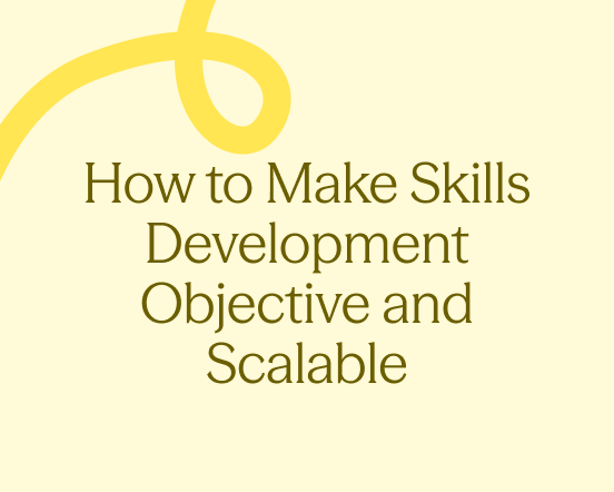 Webinar: How to make skills development objective