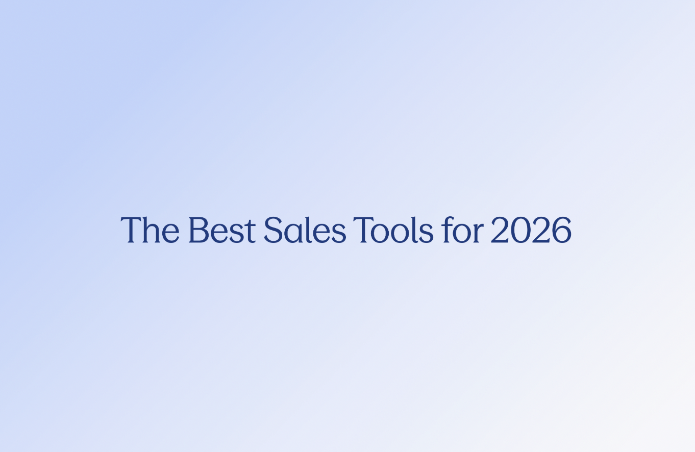 The Best AI Sales Tools for 2026