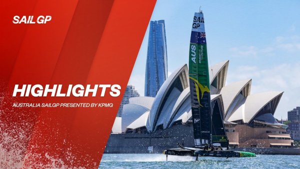 HIGHLIGHTS: Australia Sail Grand Prix | Sydney Presented by KPMG