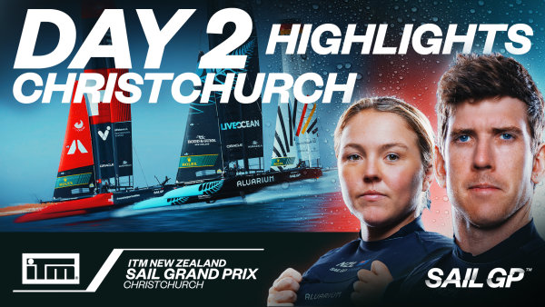 WATCH: Day 2 Highlights from the ITM New Zealand Sail Grand Prix 