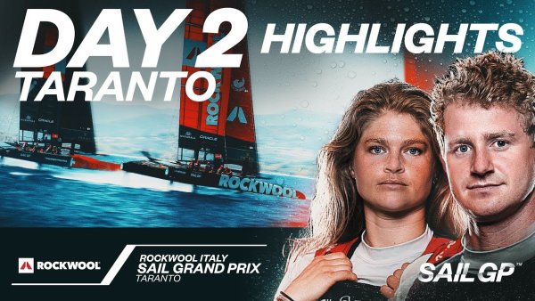 Day 2 Highlights // ROCKWOOL Italy Sail Grand Prix | Taranto