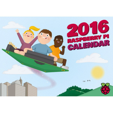 Get the Raspberry Pi 2016 Calendar – out now!