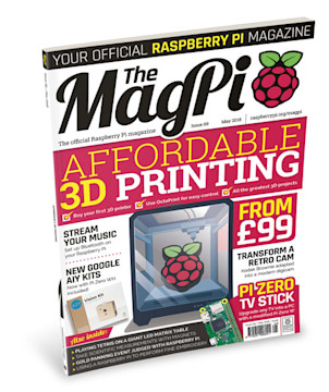 Discover affordable 3D printing in The MagPi #69