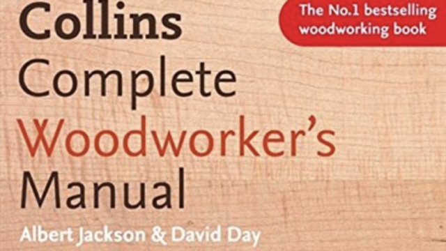 Review: Collins Complete Woodworker's Manual