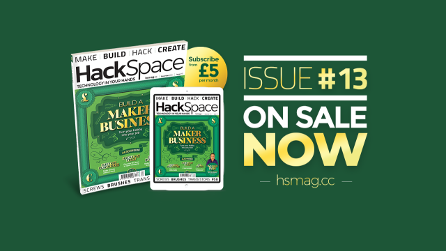 HackSpace mag issue 13 out now!