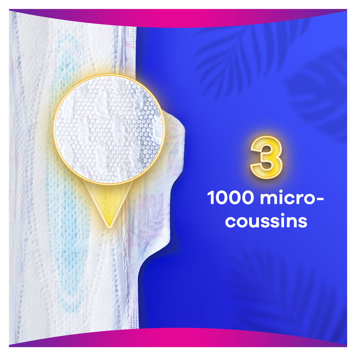 La protection 3D LeakGuard a été conçue pour empêcher les fuites aux bords de la serviette et pour un confort optimal grâce à des milliers de micro-coussins doux