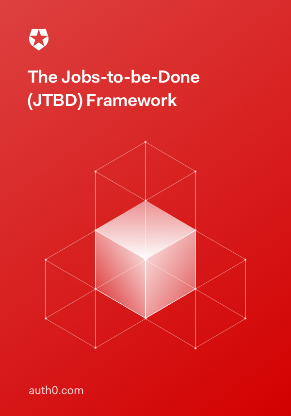 The Jobs-to-be-Done (JTBD) Framework