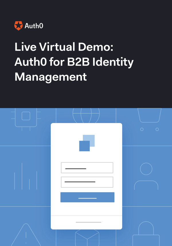 Live Demo: Auth0 for B2B Identity Management