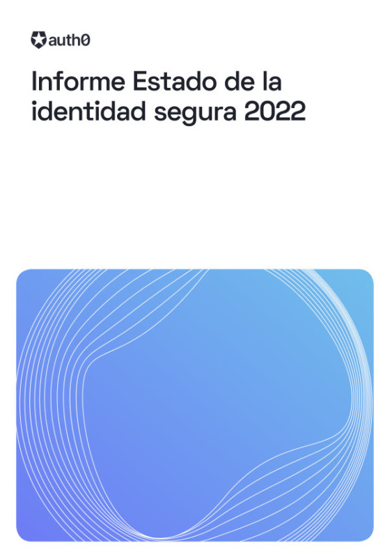 Informe Estado de la identidad segura 2022