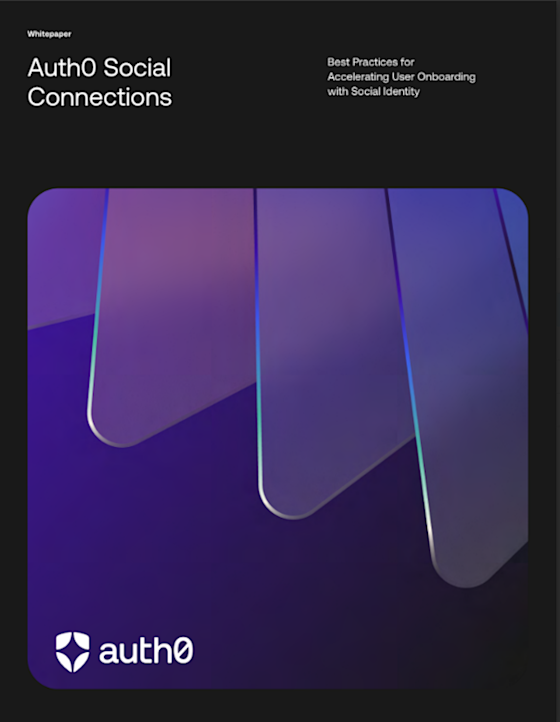 Auth0 Social Connections - Best Practices for accelerating user onboarding with social identity