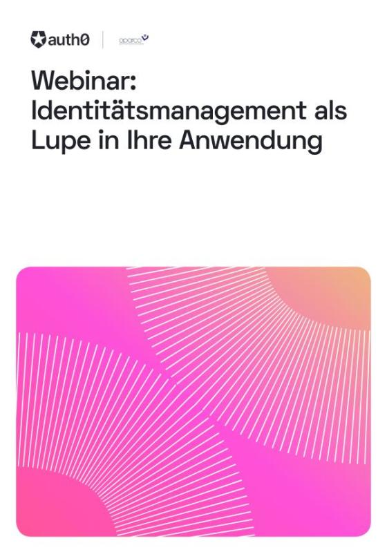 Identitätsmanagement als Lupe in Ihre Anwendung