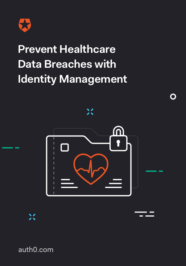 The Guide to Identity Management in Healthcare