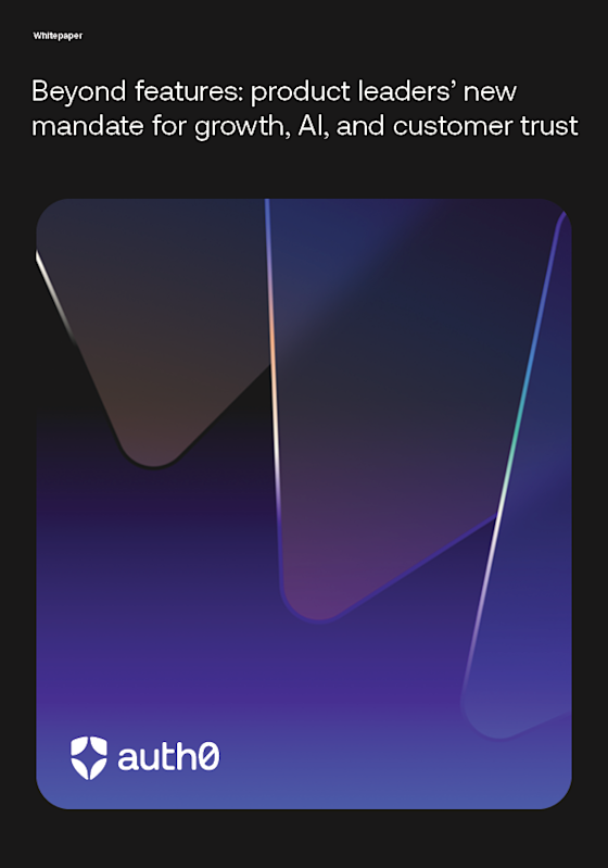 Beyond features: product leaders' new mandate for growth, AI, and customer trust