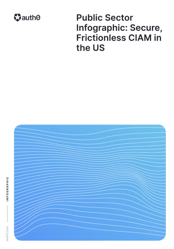 Public Sector Infographic: Secure, Frictionless CIAM in the US
