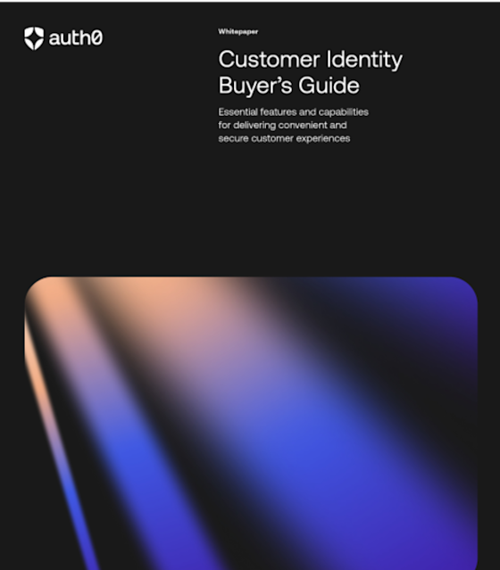 Your one-stop buyers guide to Customer Identity