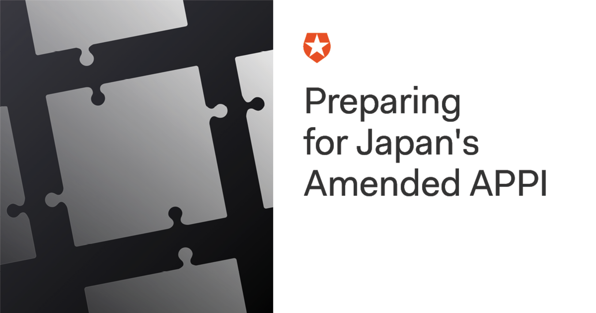 Japan's Act on the Protection of Personal Information (APPI) Overview