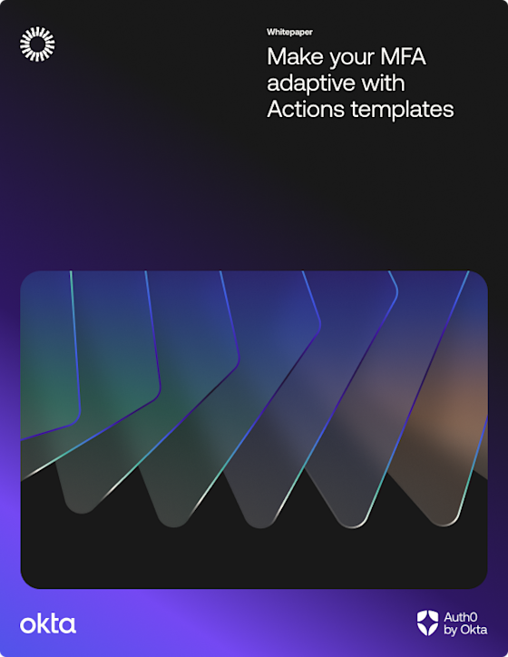 Make your MFA adaptive with Actions templates