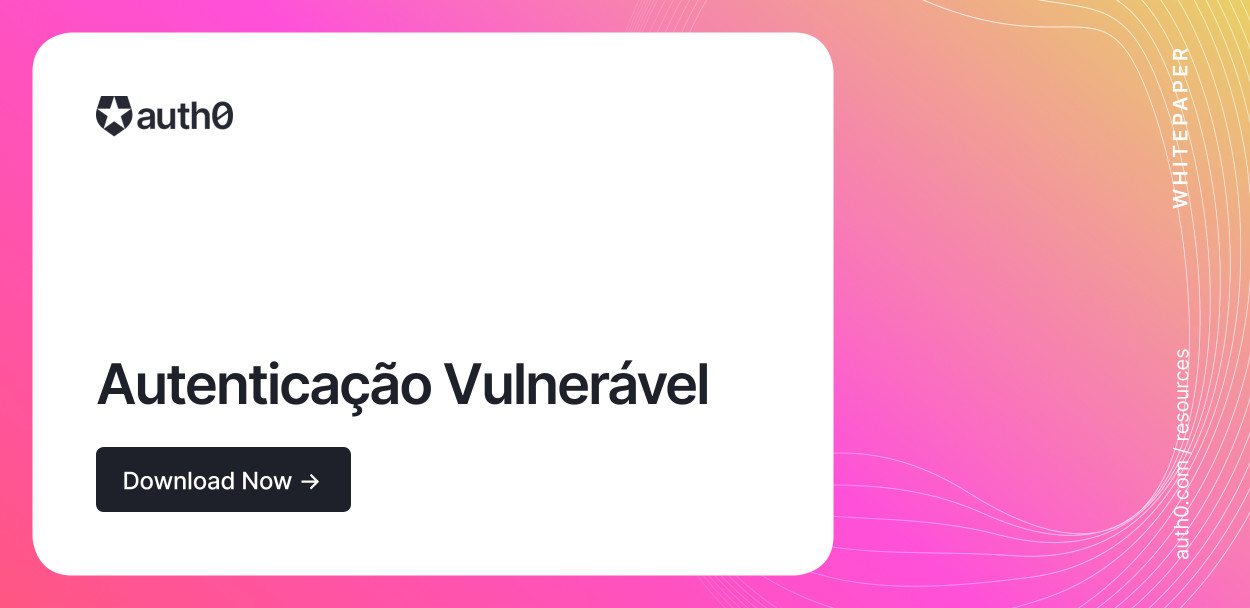Auth0 Consertando Autentica o Vulner vel auth0-consertando-autentica-o-vulner-vel