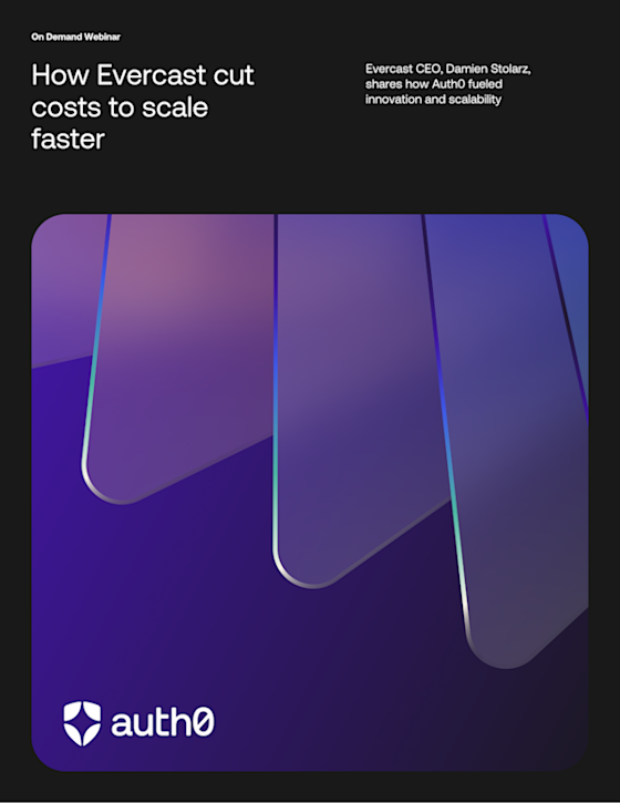 How Evercast Cut Costs to Scale Faster with Auth0