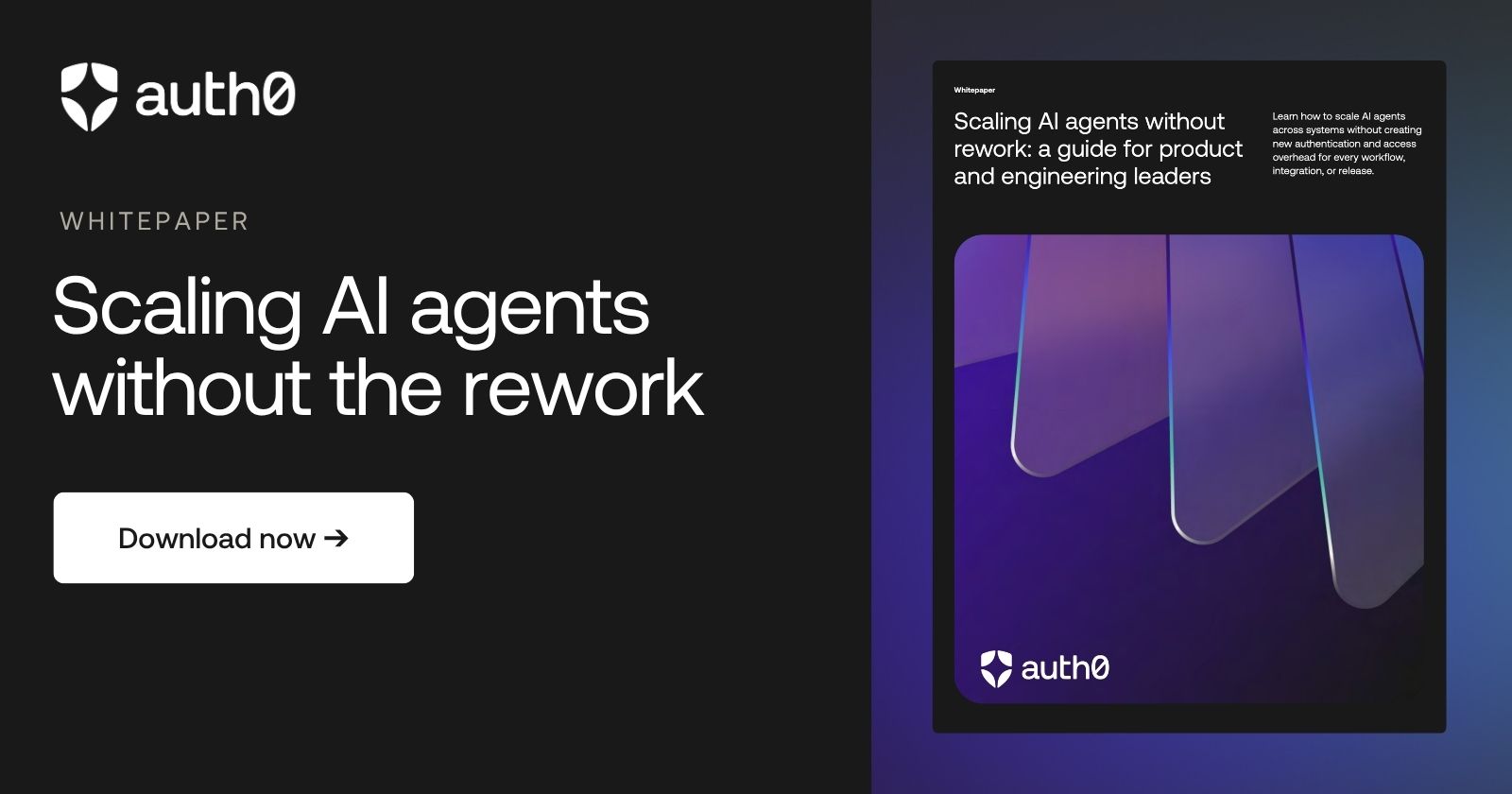 Auth0 | Scaling AI agents without rework: A guide for product