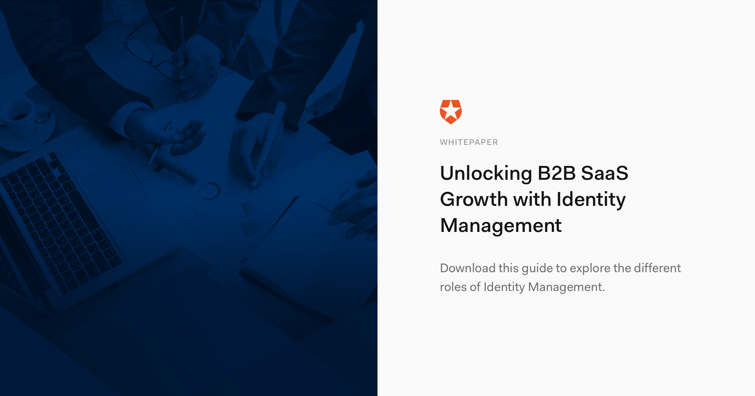 Auth0 | Unlocking B2B SaaS Growth With Identity Management