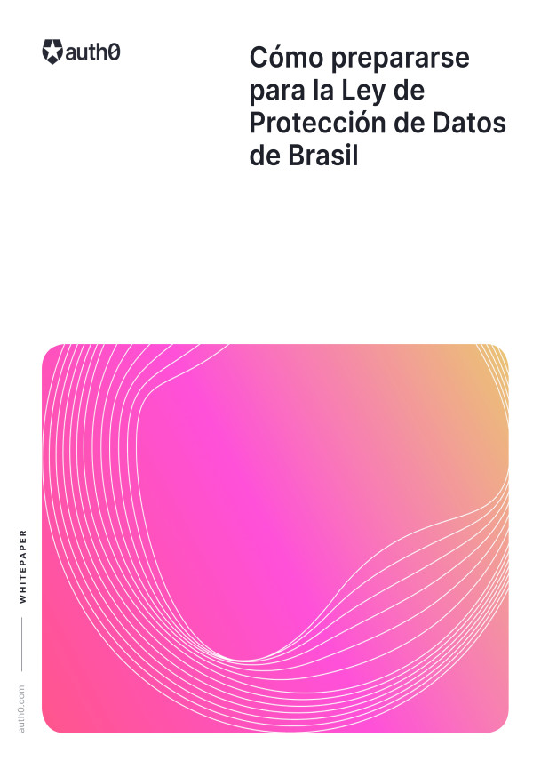 LGPD - Cómo prepararse para la Ley de Protección de Datos de Brasil
